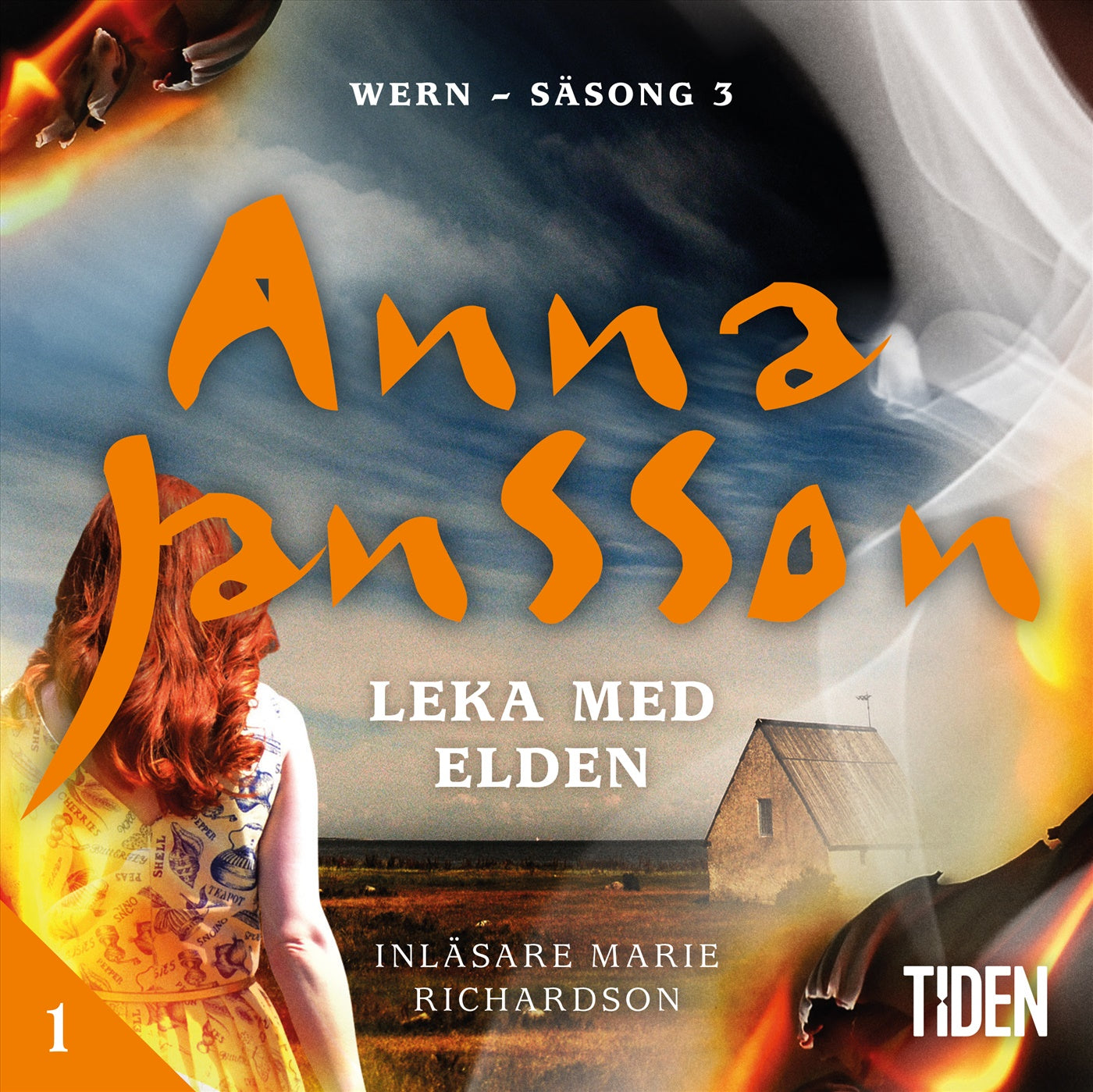 Leka med elden - 1 – Ljudbok
