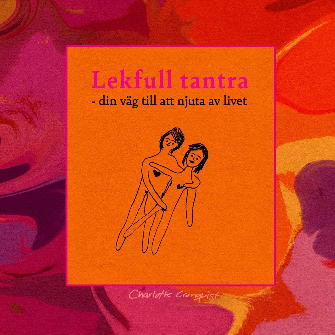 Lekfull tantra -din väg till att njuta av livet – Ljudbok