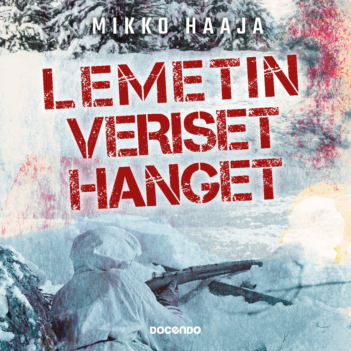 Lemetin veriset hanget – Ljudbok