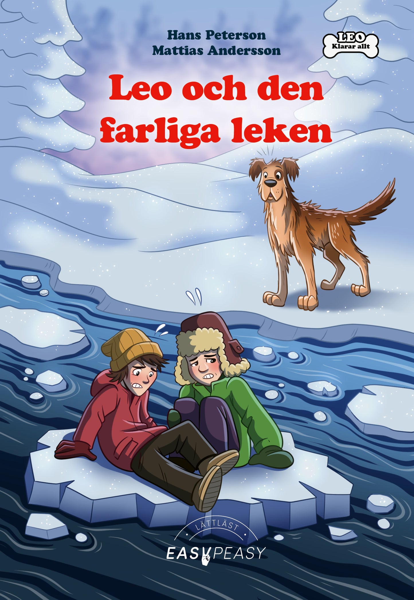Leo och den farliga leken – E-bok