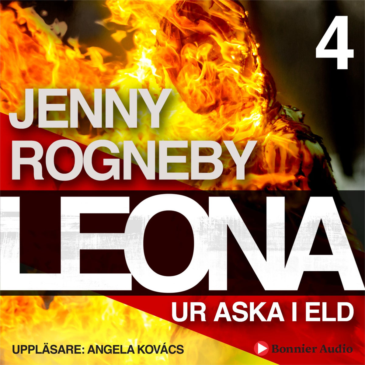 Leona. Ur aska i eld – Ljudbok