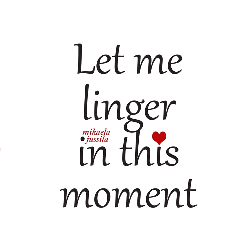 Let me linger in this moment – E-bok