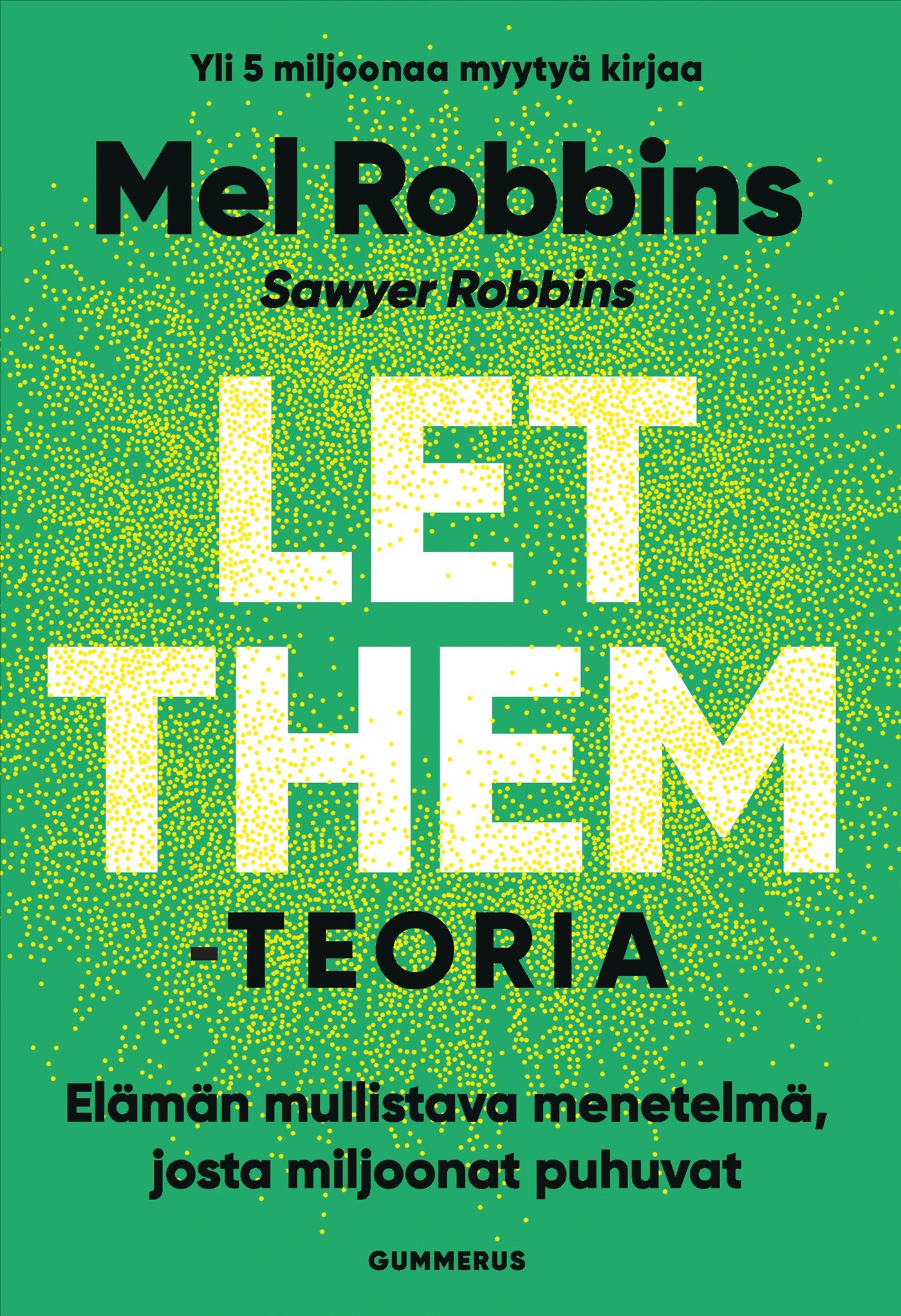 Let them -teoria – E-bok