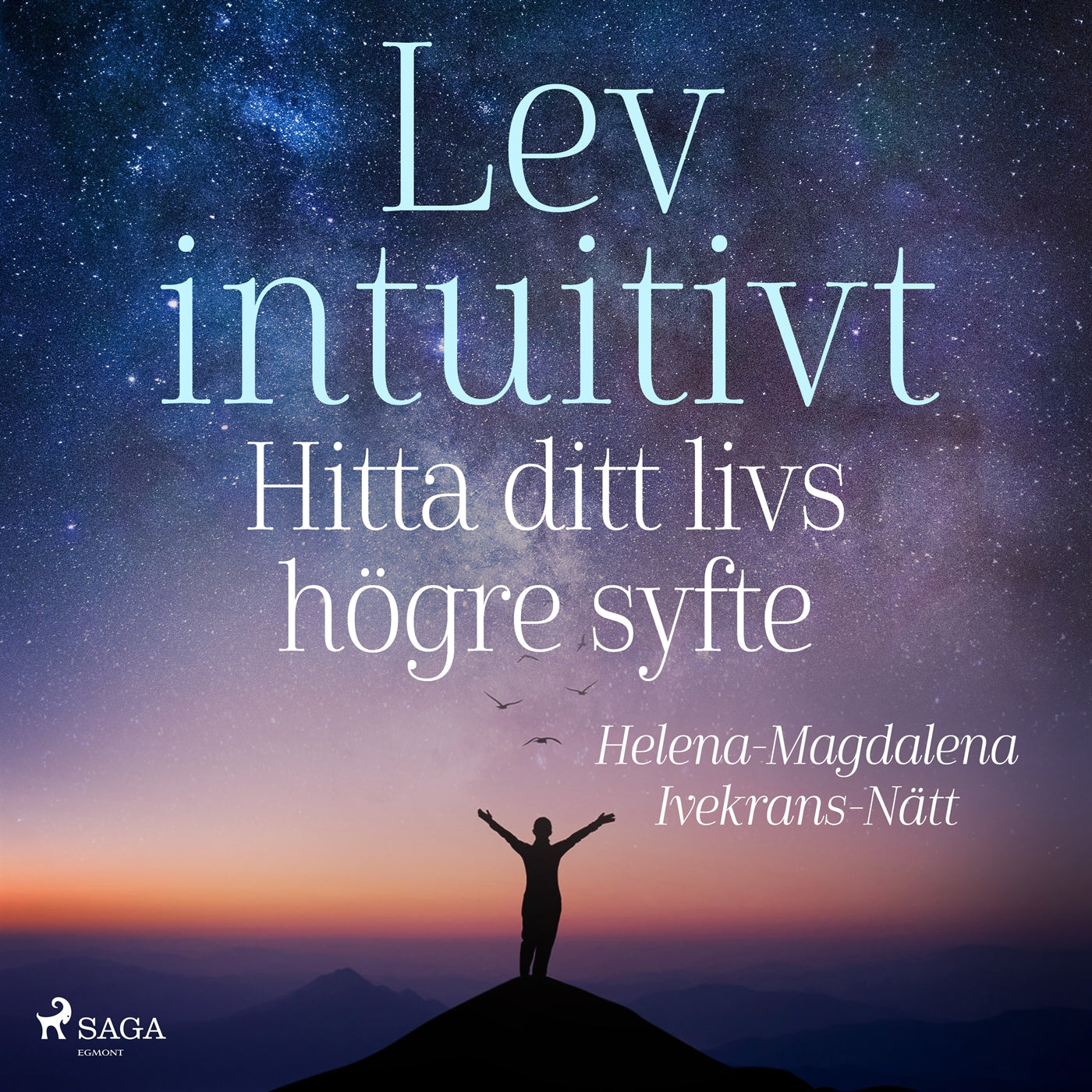Lev intuitivt : Hitta ditt livs högre syfte – Ljudbok