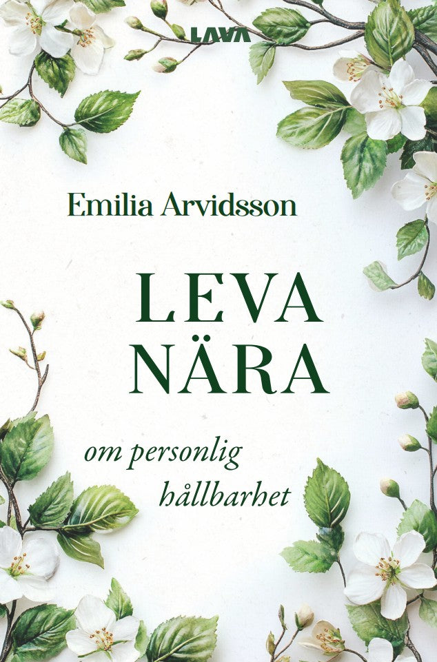 Leva nära : om personlig hållbarhet – E-bok