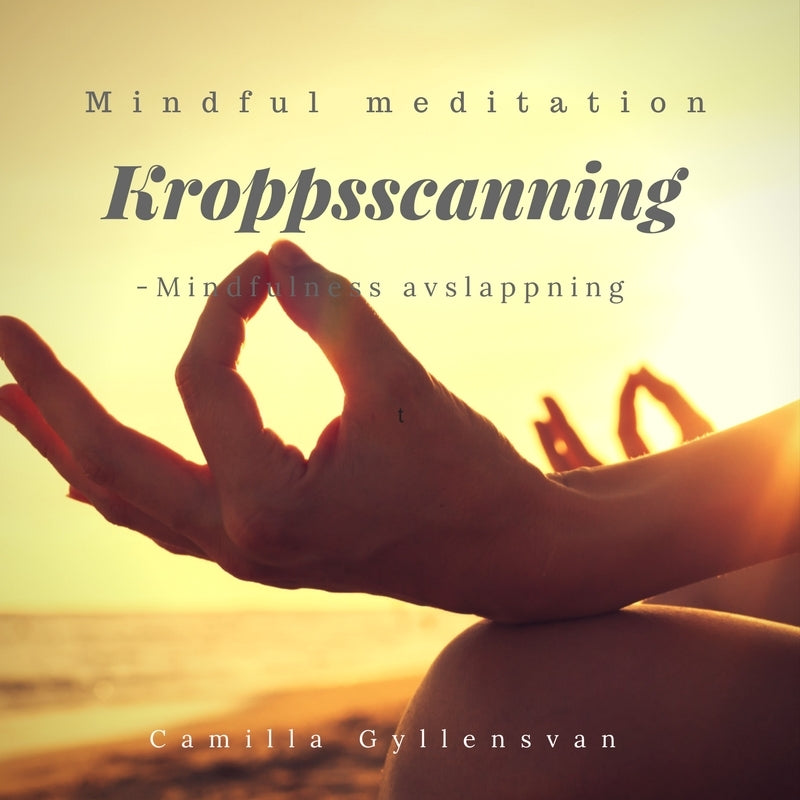 Liggande kroppsscanning- Mindfulness avslappning – Ljudbok
