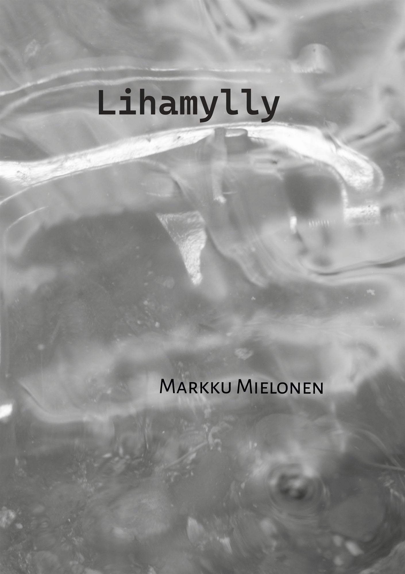 Lihamylly – E-bok