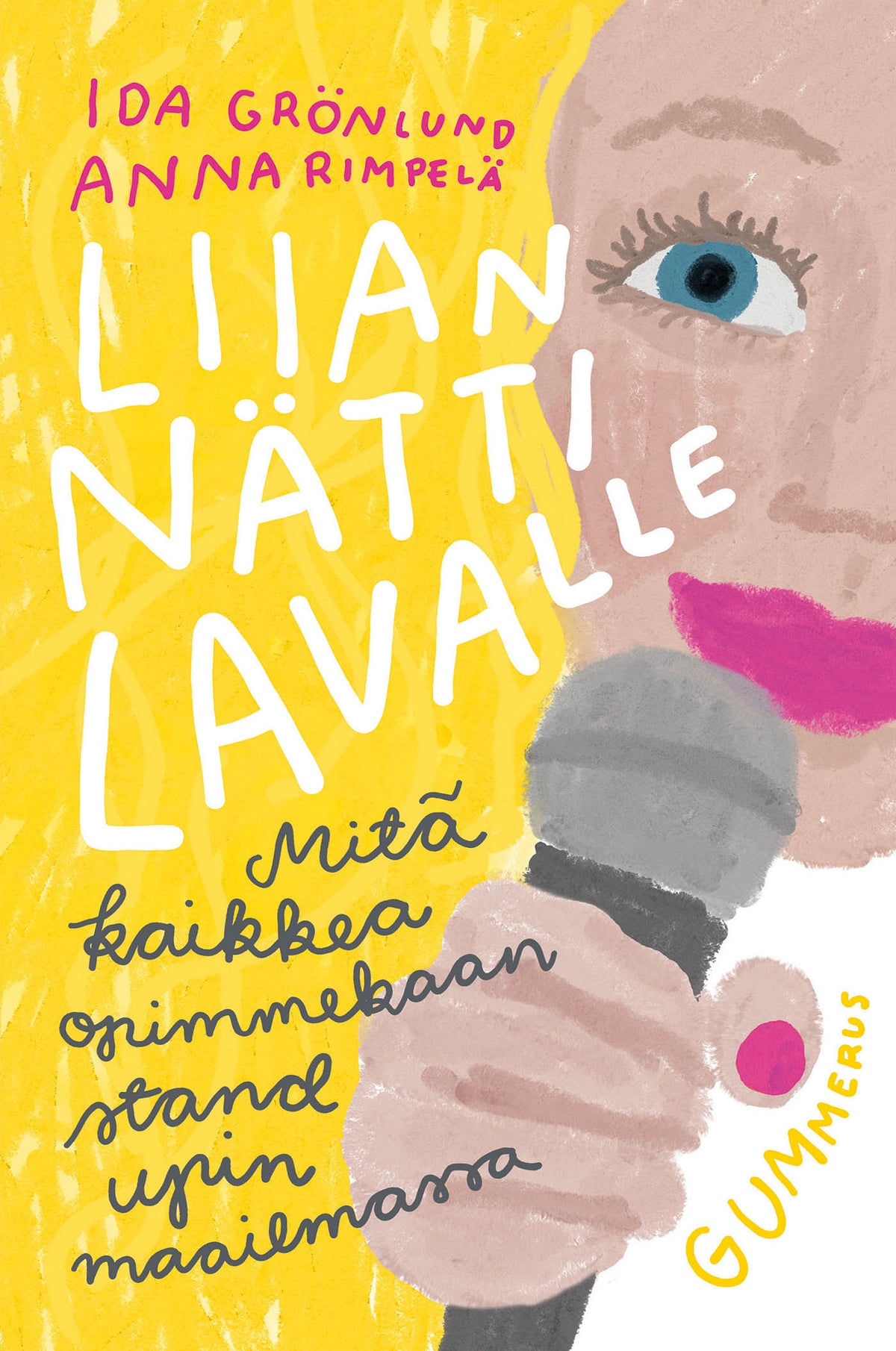Liian nätti lavalle – E-bok