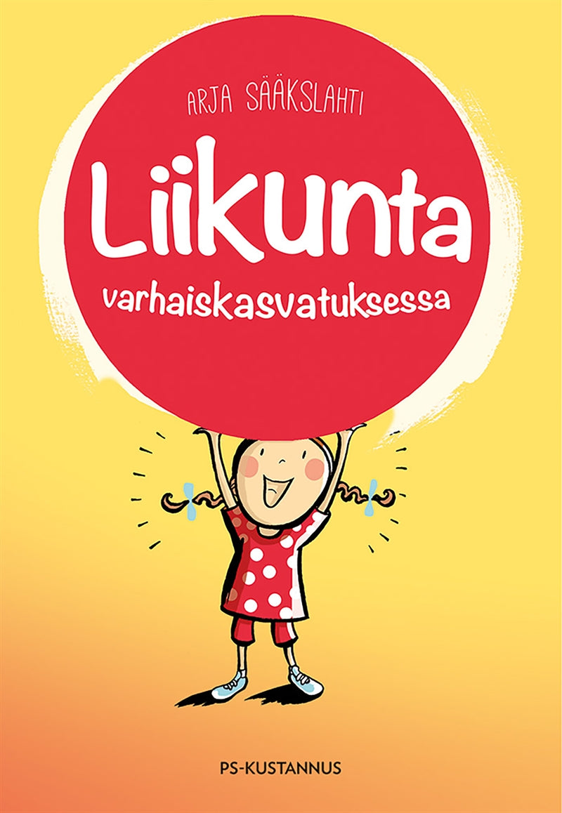 Liikunta varhaiskasvatuksessa – E-bok