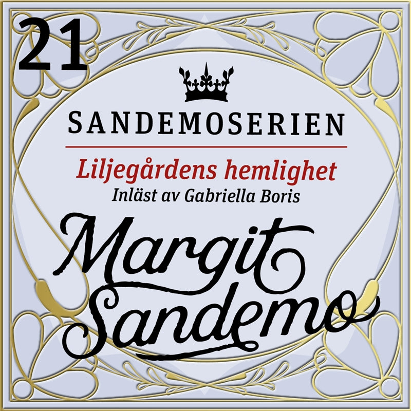 Liljegårdens hemlighet – Ljudbok
