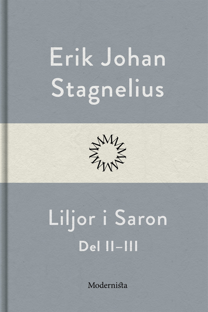 Liljor i Saron (Del II-III) – E-bok