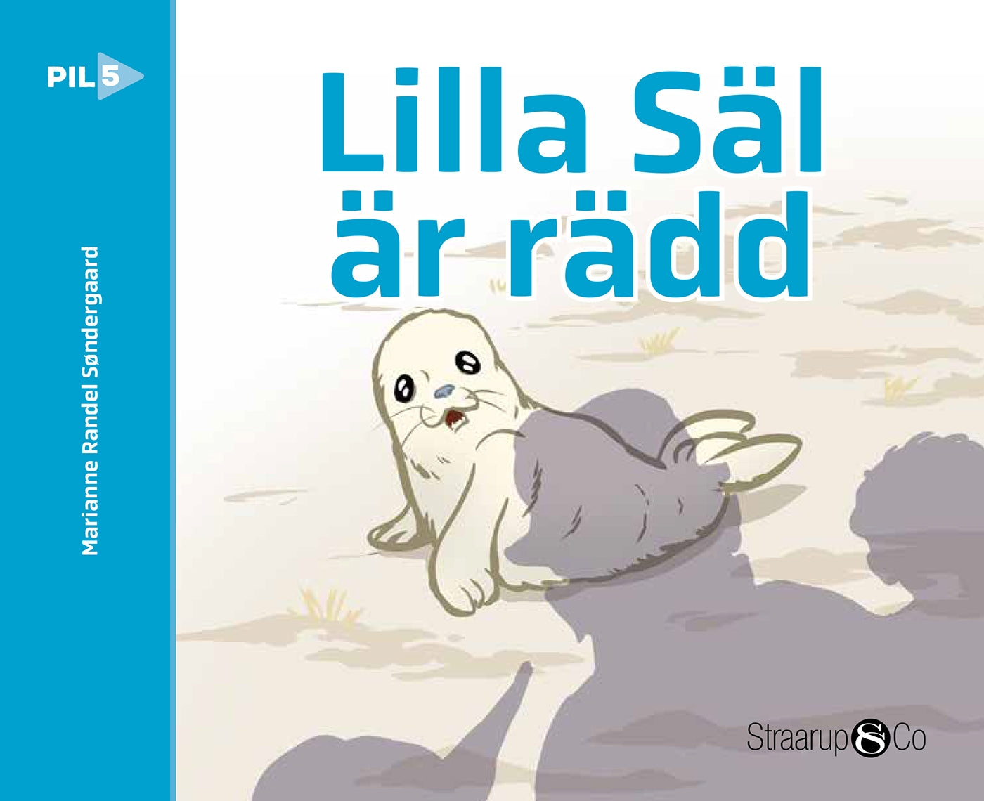 Lilla Säl är rädd – E-bok