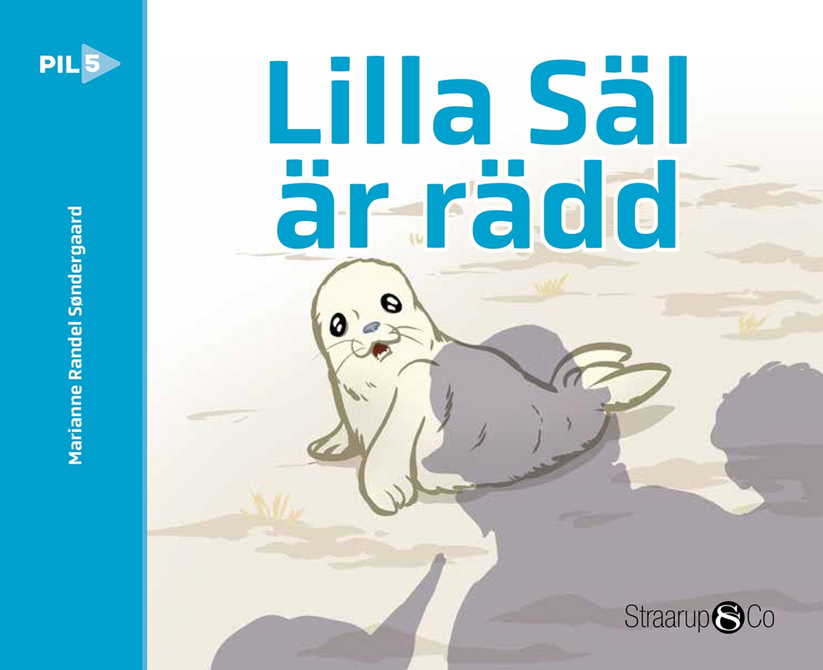 Lilla Säl är rädd – E-bok