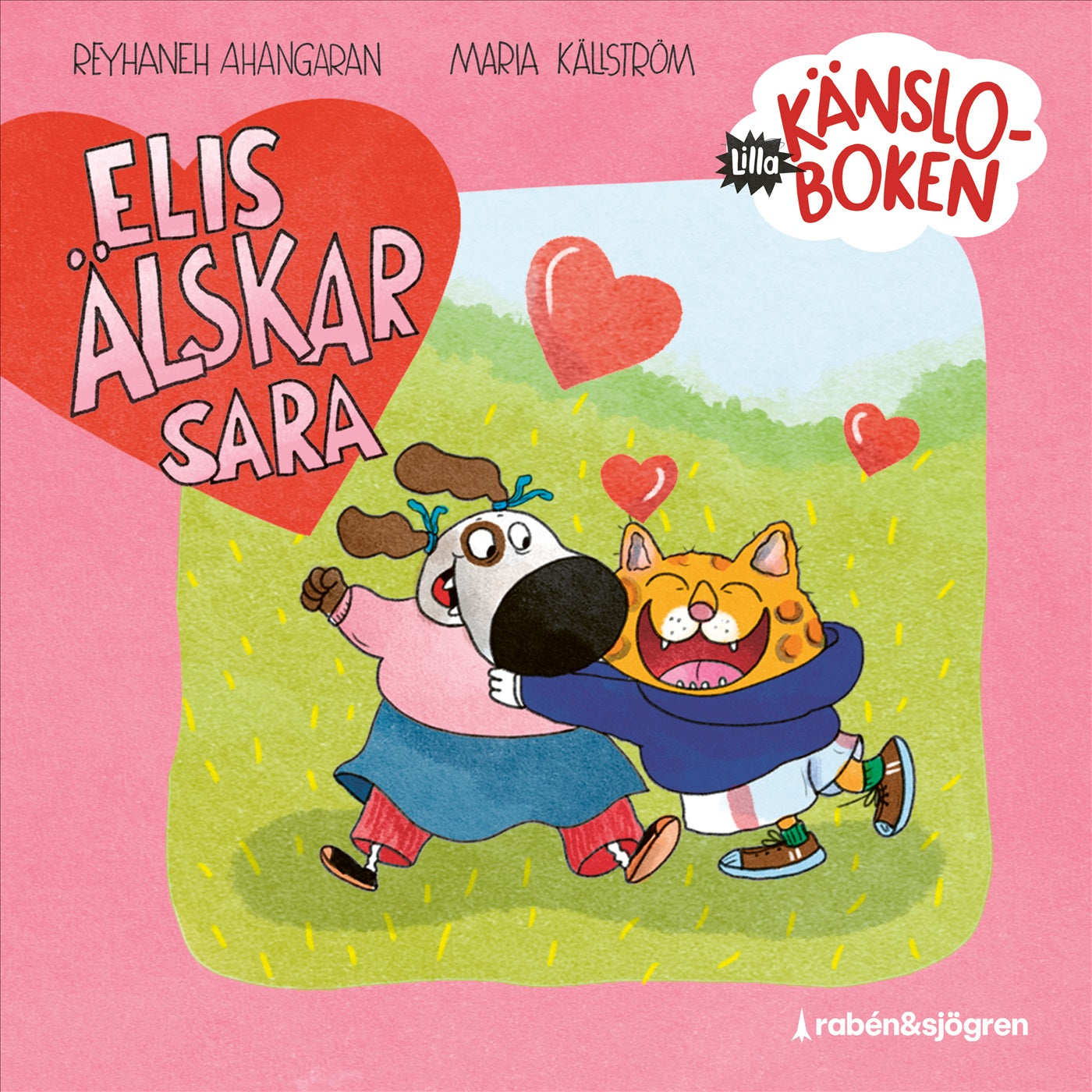 Lilla känsloboken. Elis älskar Sara – Ljudbok