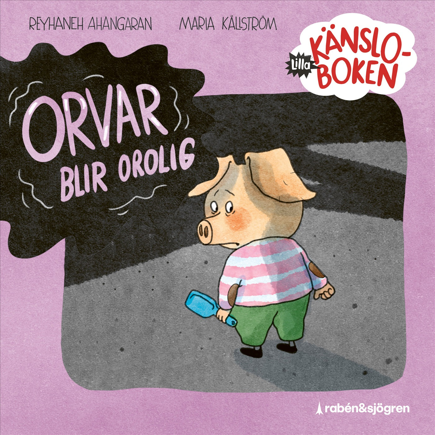 Lilla känsloboken. Orvar blir orolig – Ljudbok