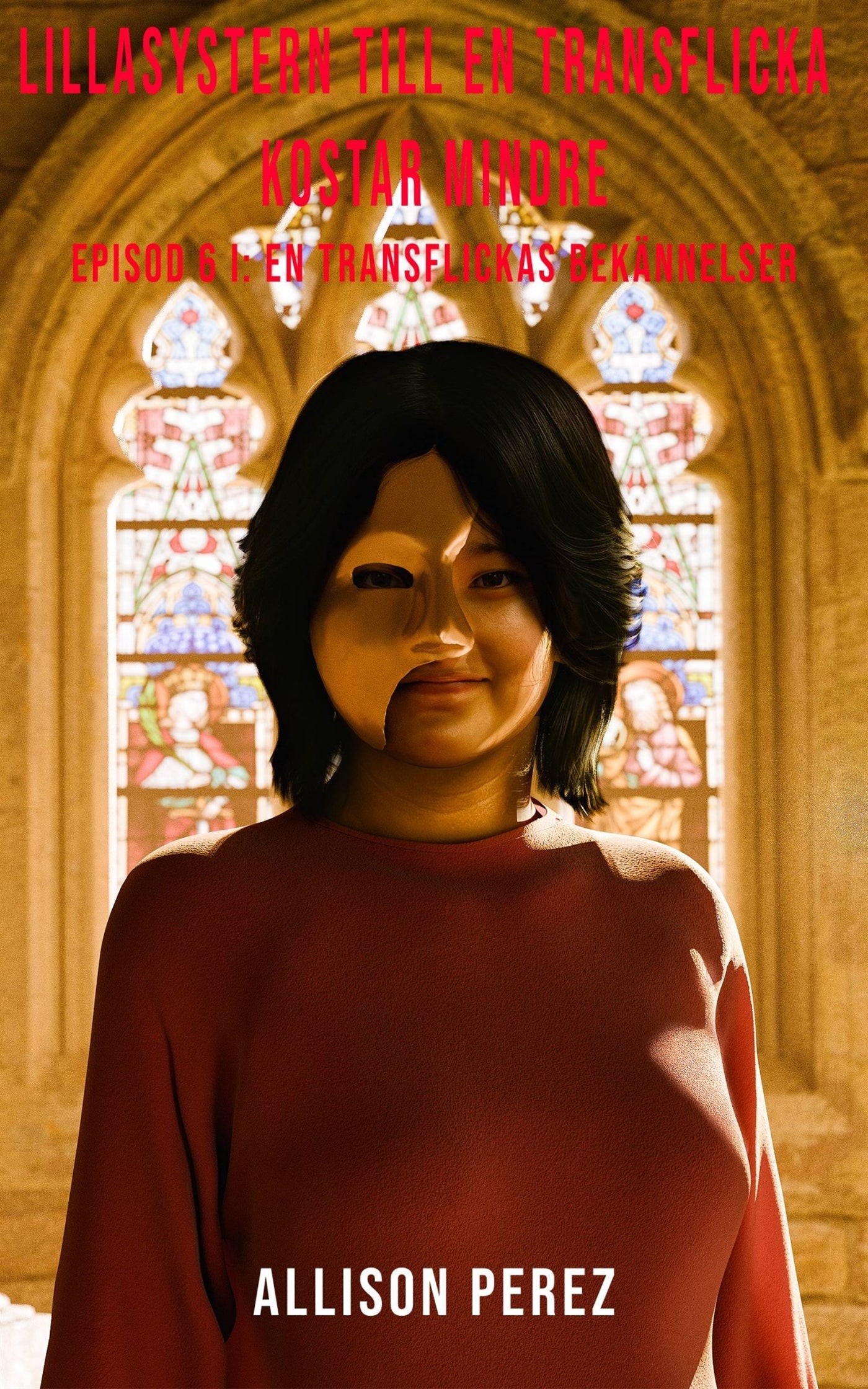 Lillasystern till en transflicka kostar mindre – E-bok