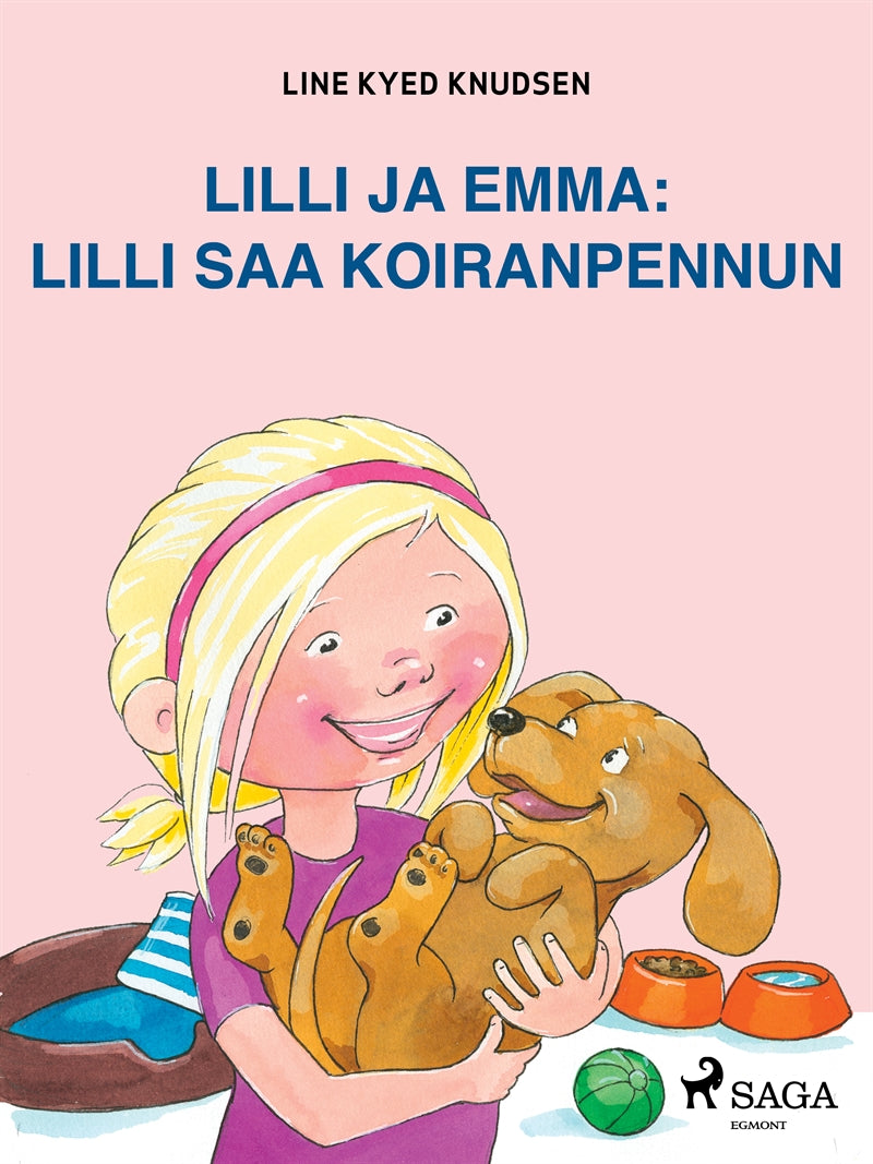 Lilli ja Emma: Lilli saa koiranpennun – E-bok