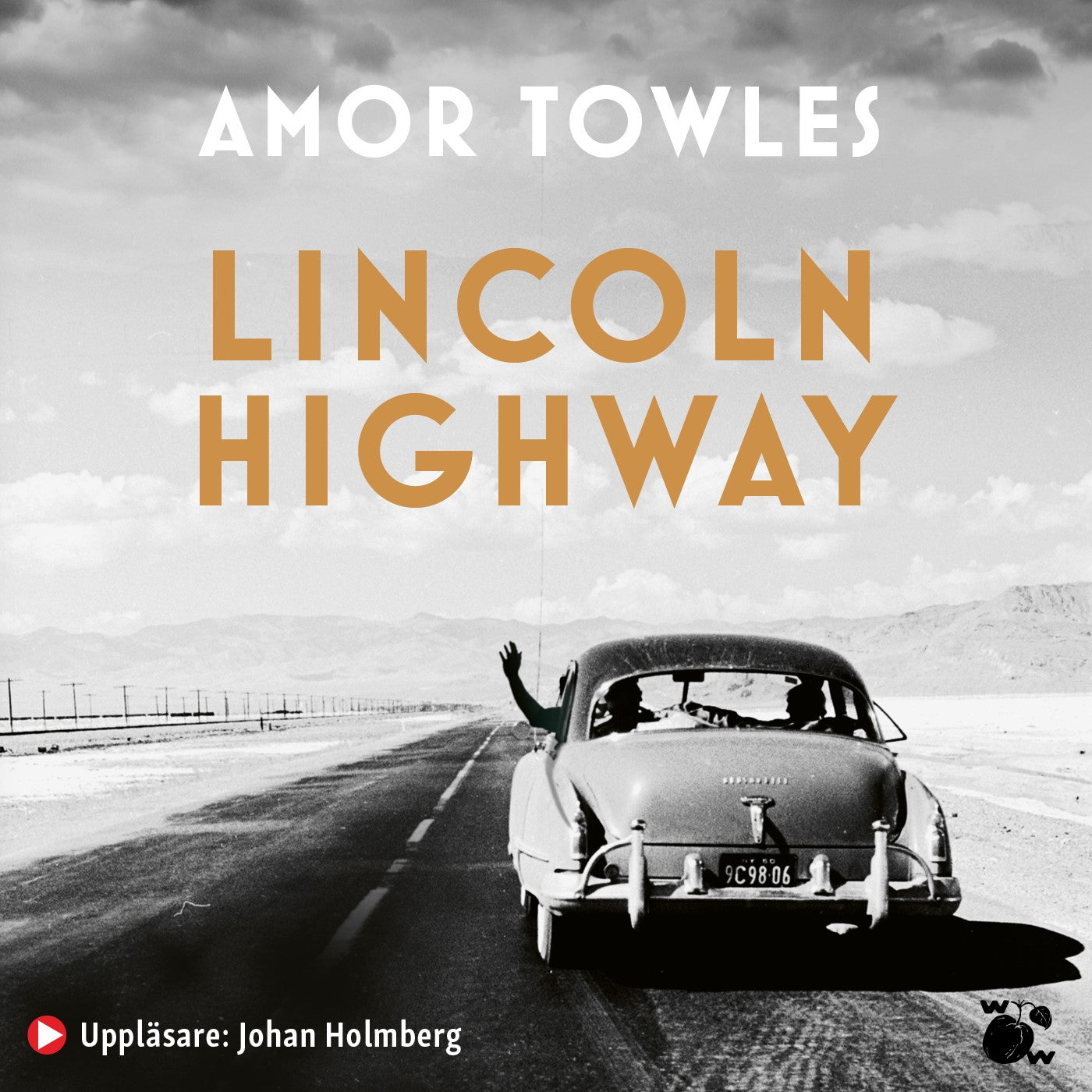 Lincoln Highway – Ljudbok