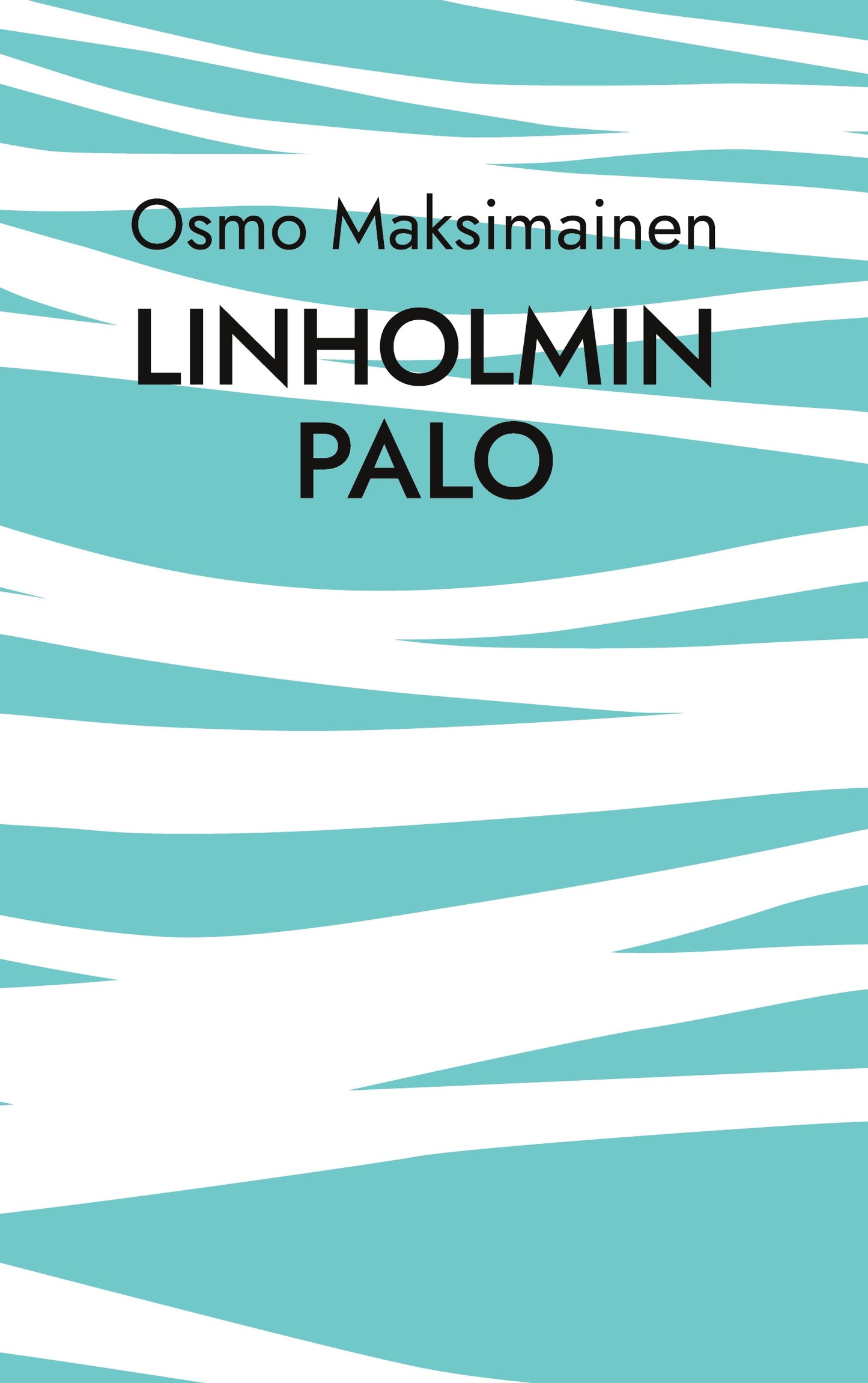Linholmin palo – E-bok