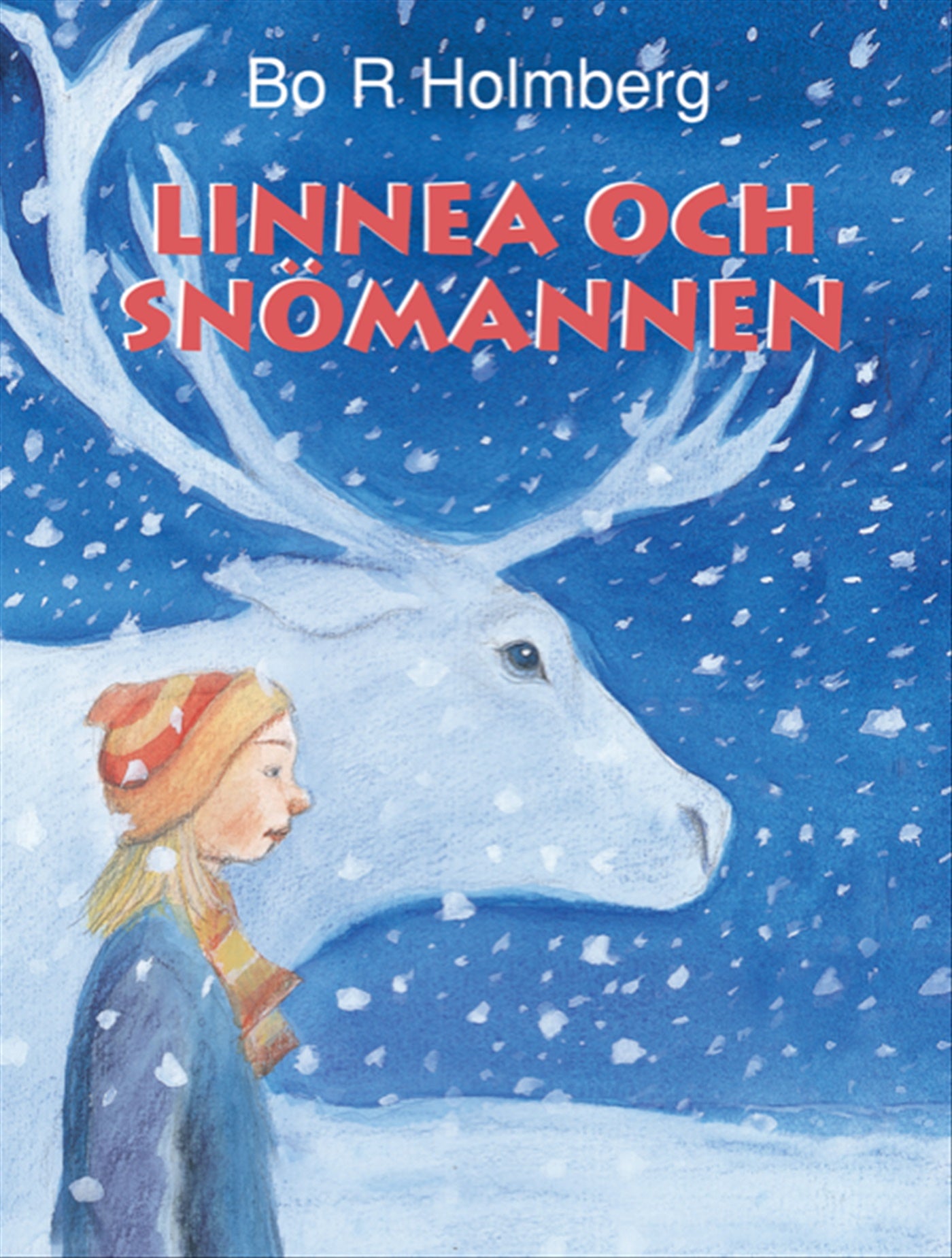 Linnea och snömannen – E-bok