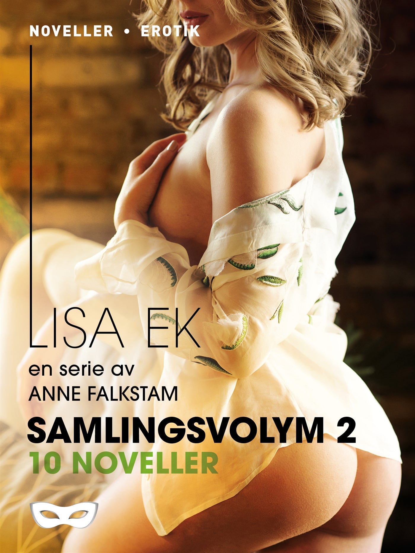 Lisa Ek Samlingsvolym 2, 10 noveller – E-bok