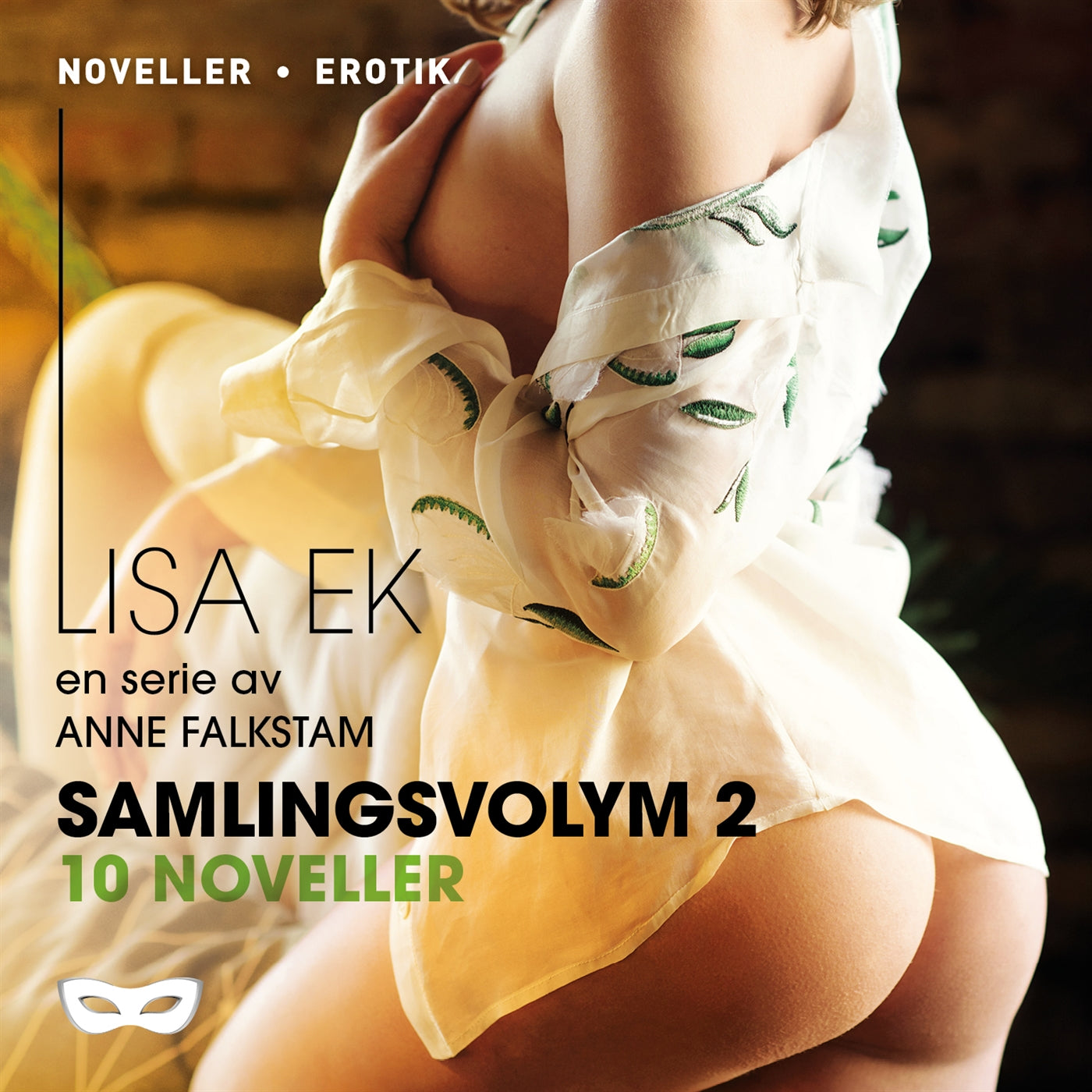 Lisa Ek Samlingsvolym 2, 10 noveller – Ljudbok