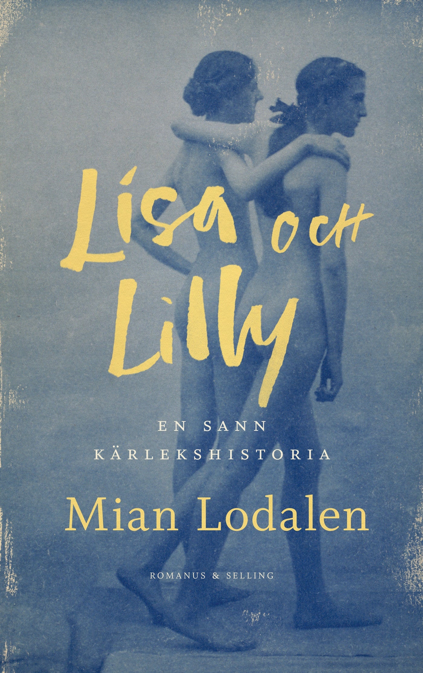 Lisa och Lilly : en sann kärlekshistoria – E-bok