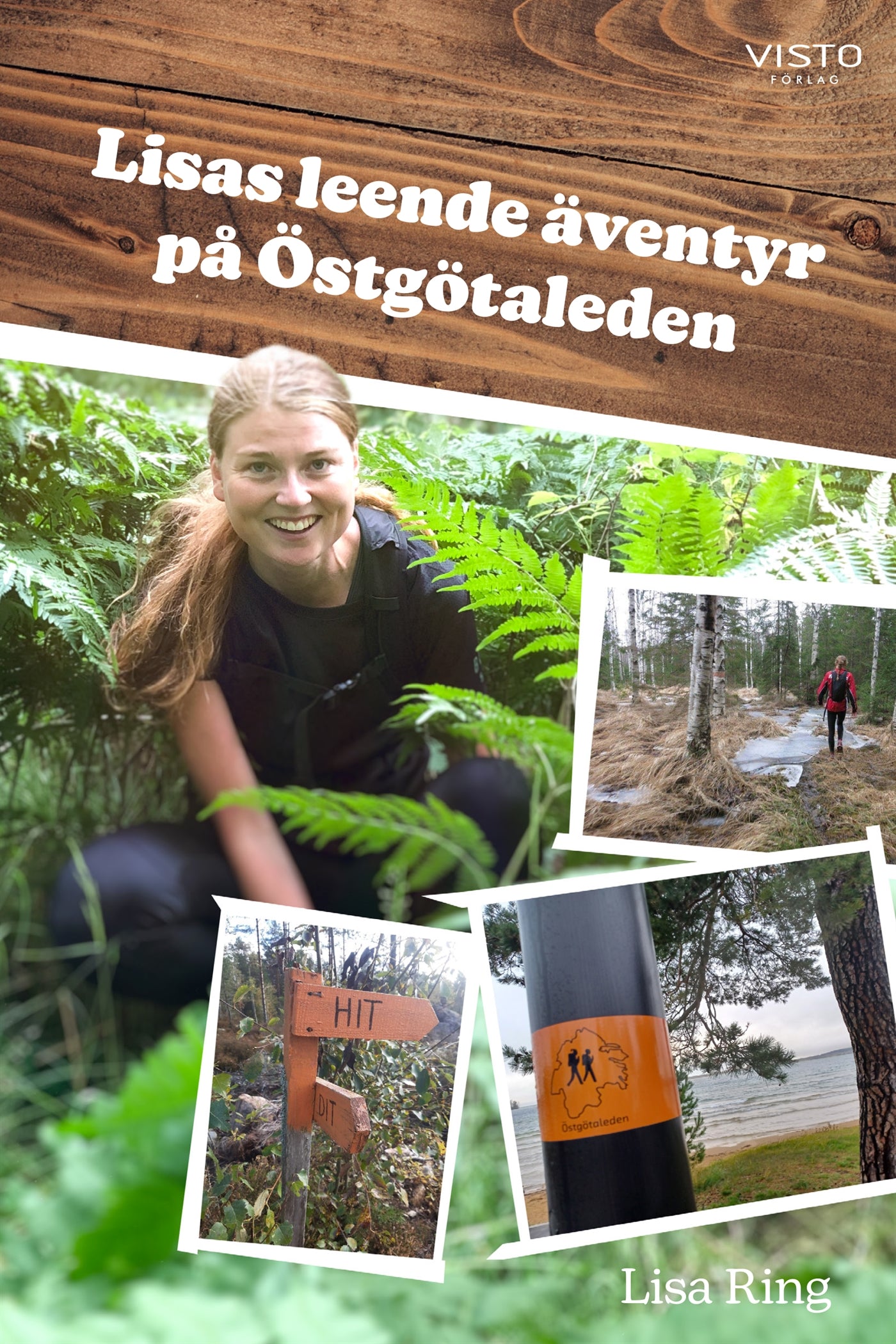 Lisas leende äventyr på Östgötaleden – E-bok