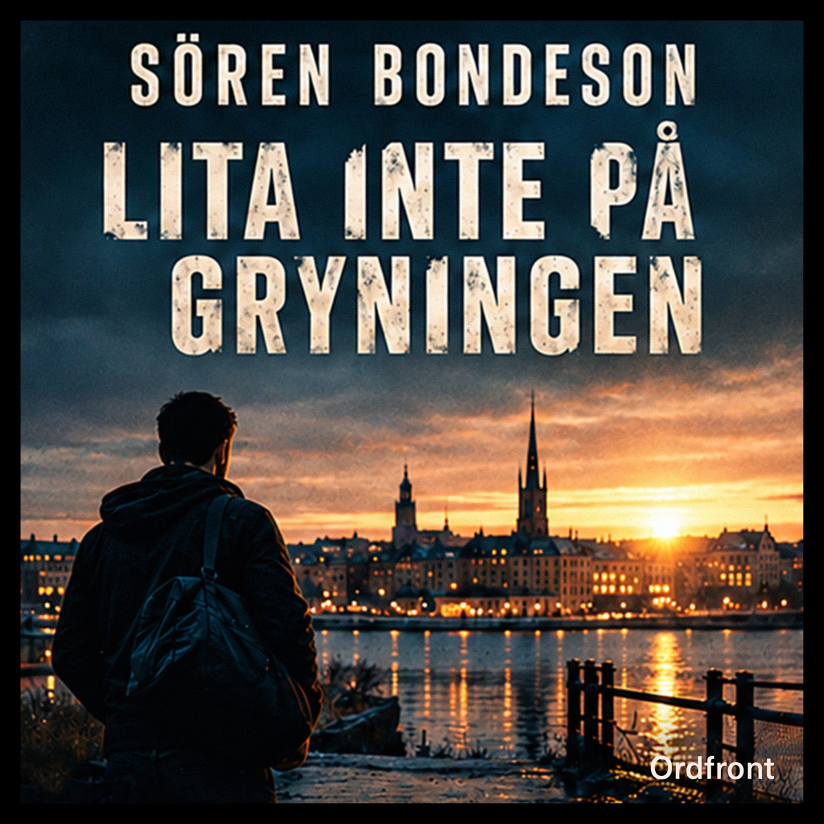 Lita inte på gryningen – Ljudbok