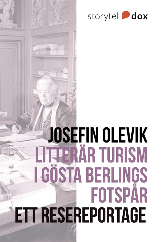 Litterär turism i Gösta Berlings fotspår – E-bok