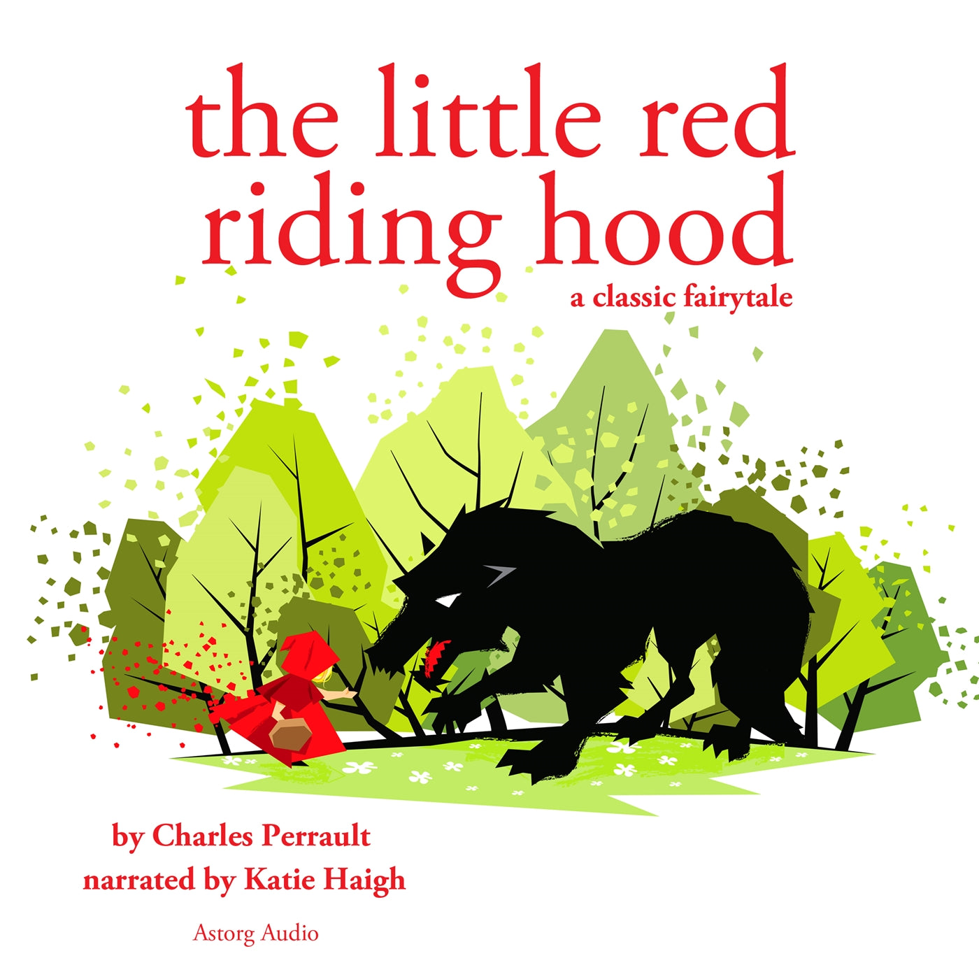 Little Red Riding Hood, a Fairy Tale – Ljudbok
