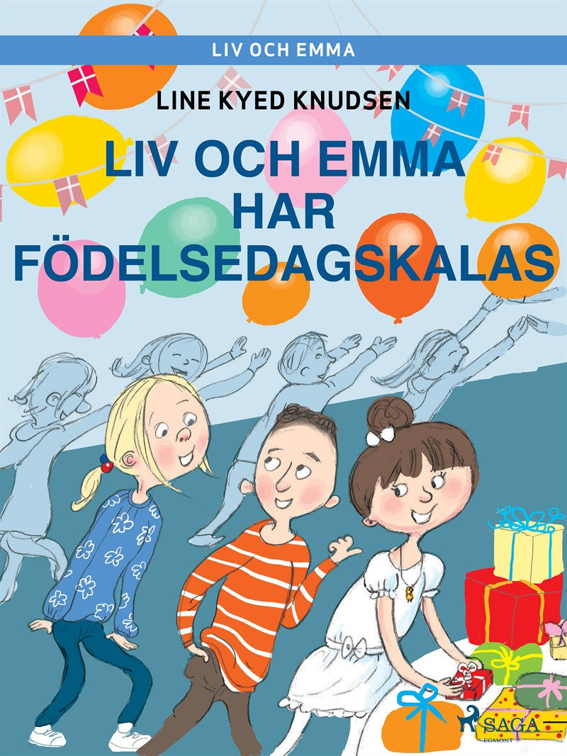 Liv och Emma: Liv och Emma har födelsedagskalas – E-bok