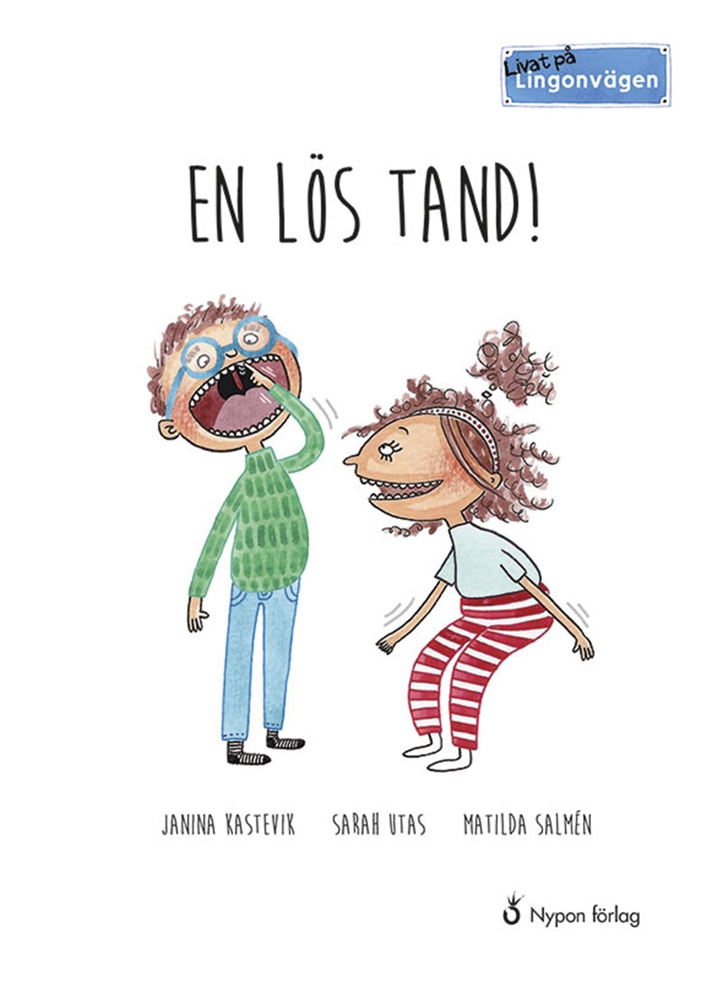 Livat på Lingonvägen. En lös tand! – Ljudbok
