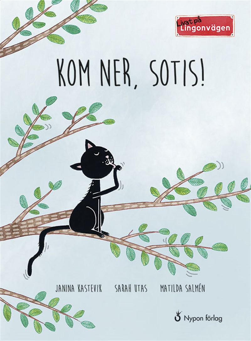Livat på Lingonvägen. Kom ner, Sotis! – Ljudbok