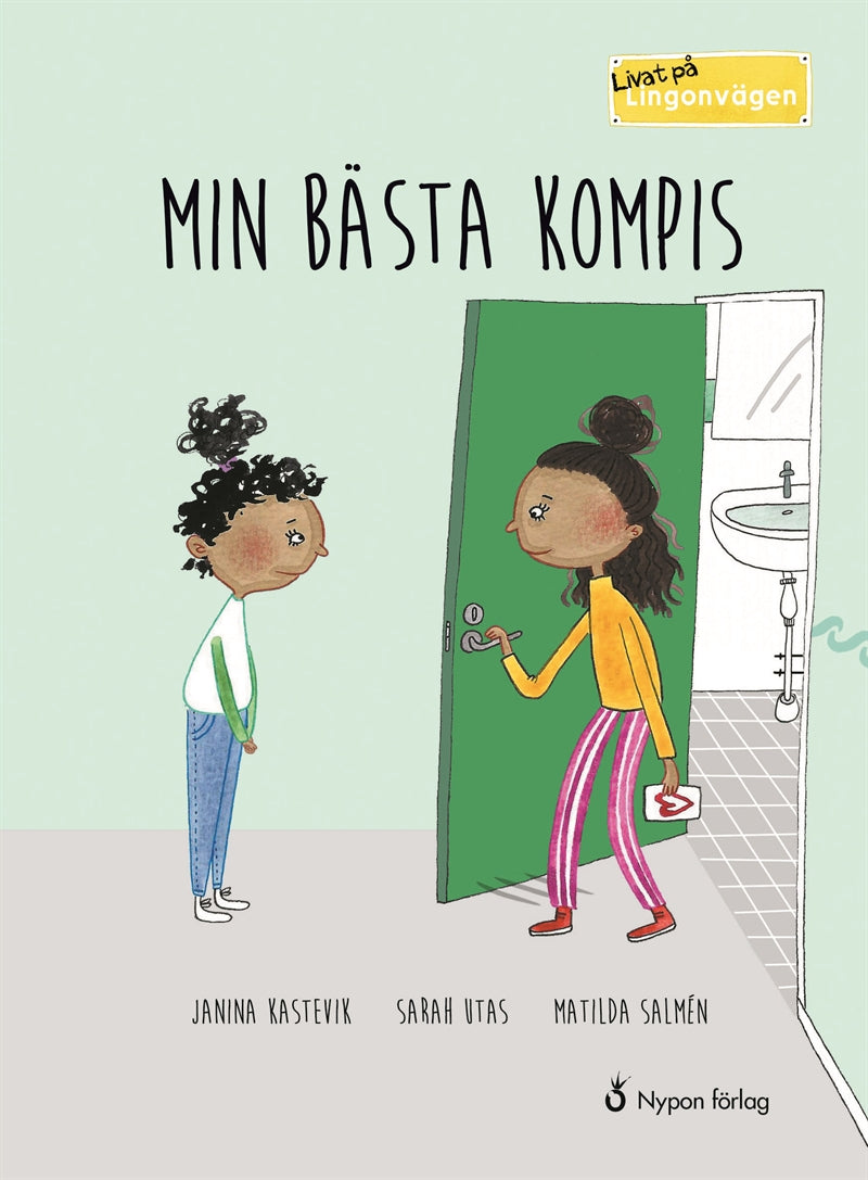 Livat på Lingonvägen: Min bästa kompis – E-bok