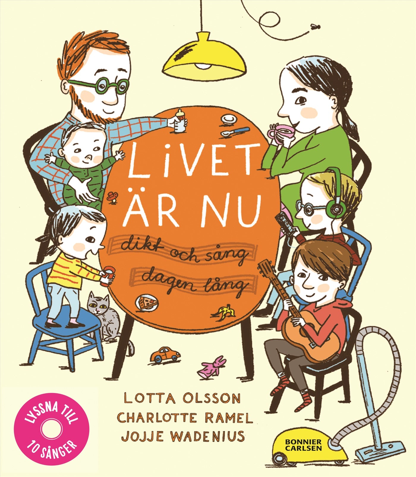 Livet är nu : dikt och sång dagen lång – E-bok