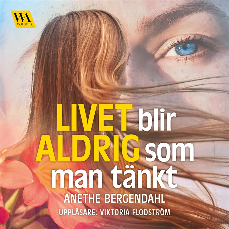 Livet blir aldrig som man tänkt – Ljudbok