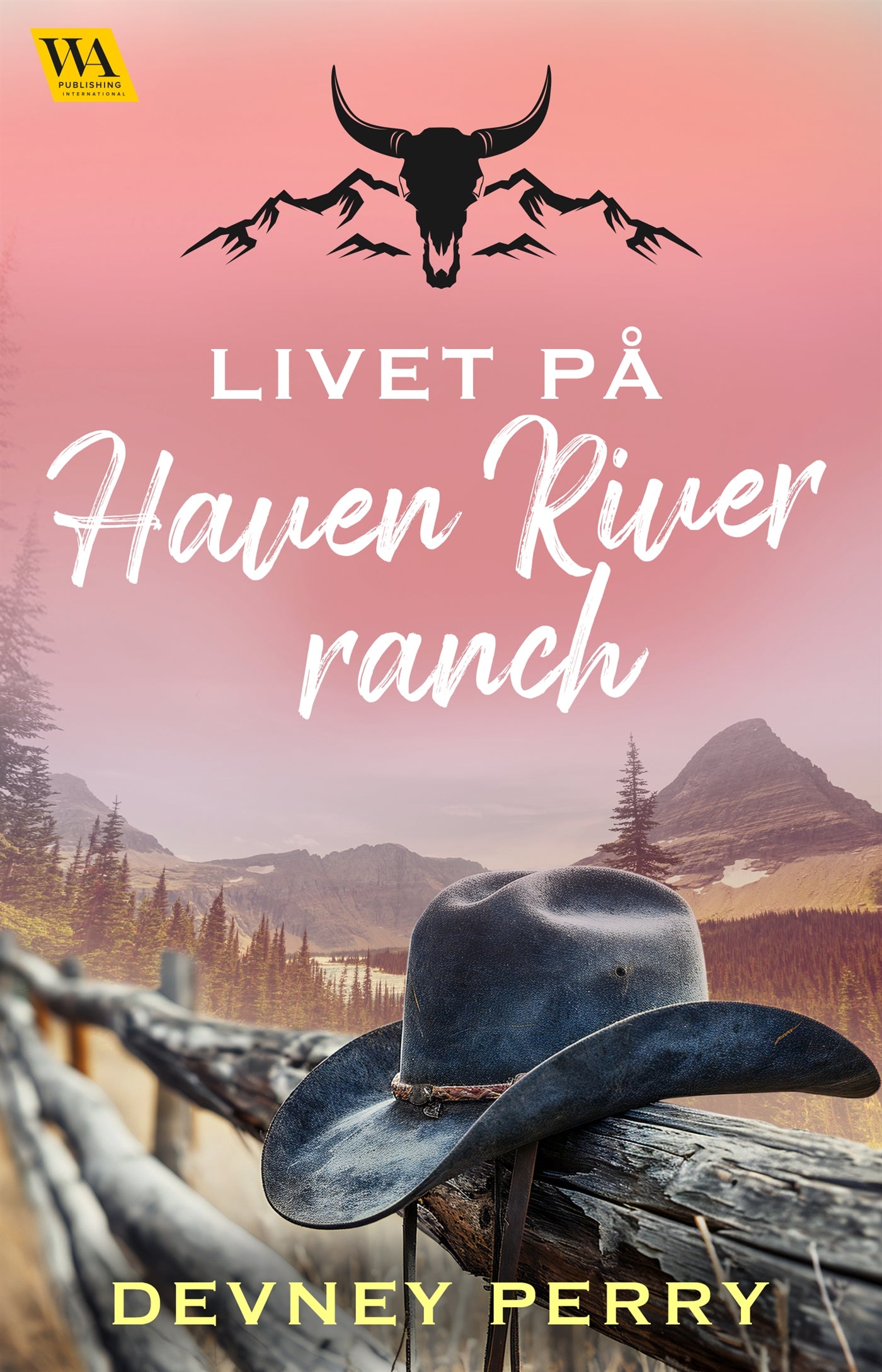 Livet på Haven River Ranch – E-bok