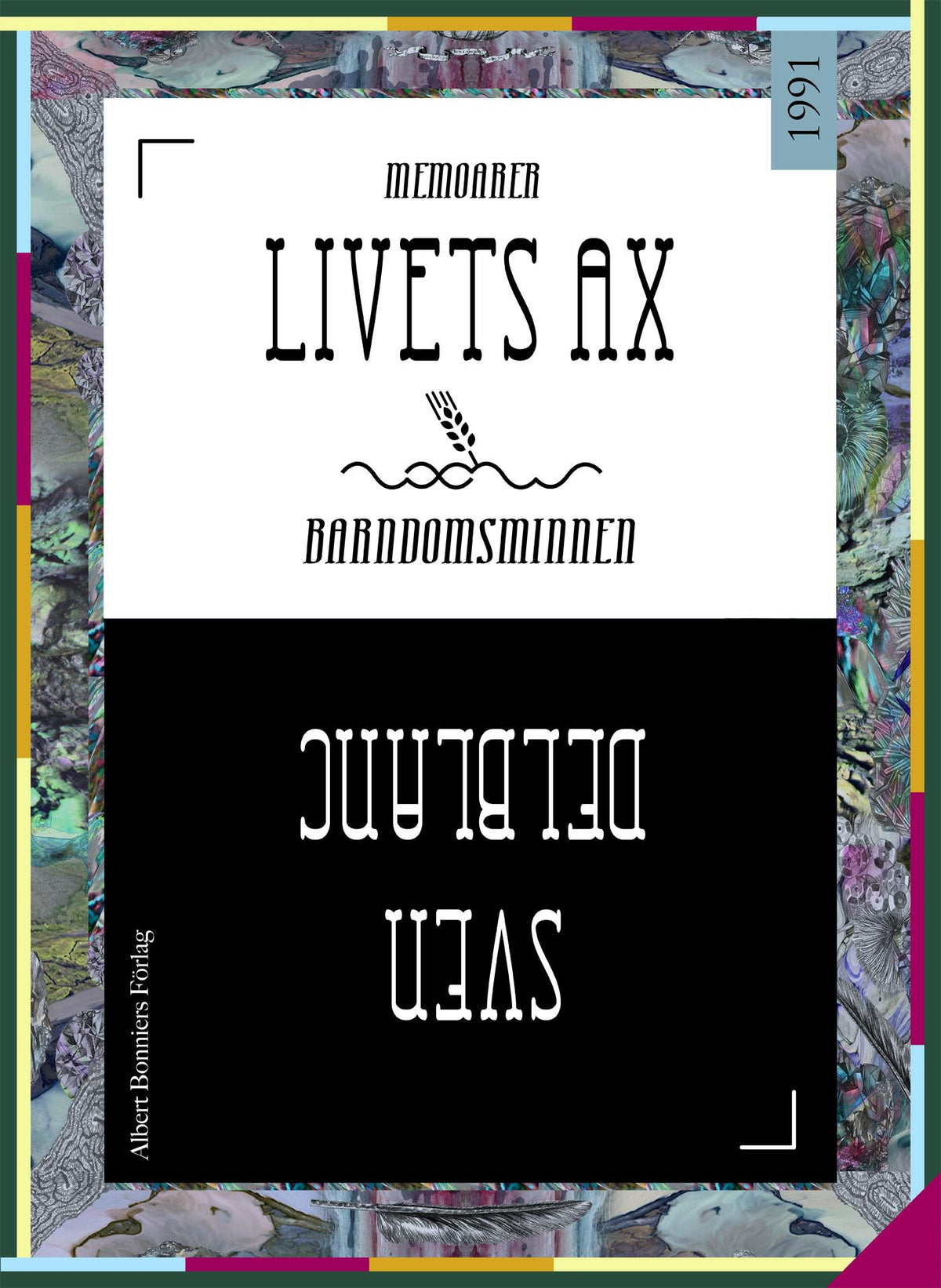 Livets ax : barndomsminnen – E-bok