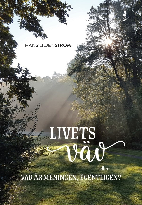 Livets väv eller vad är meningen, egentligen? – E-bok