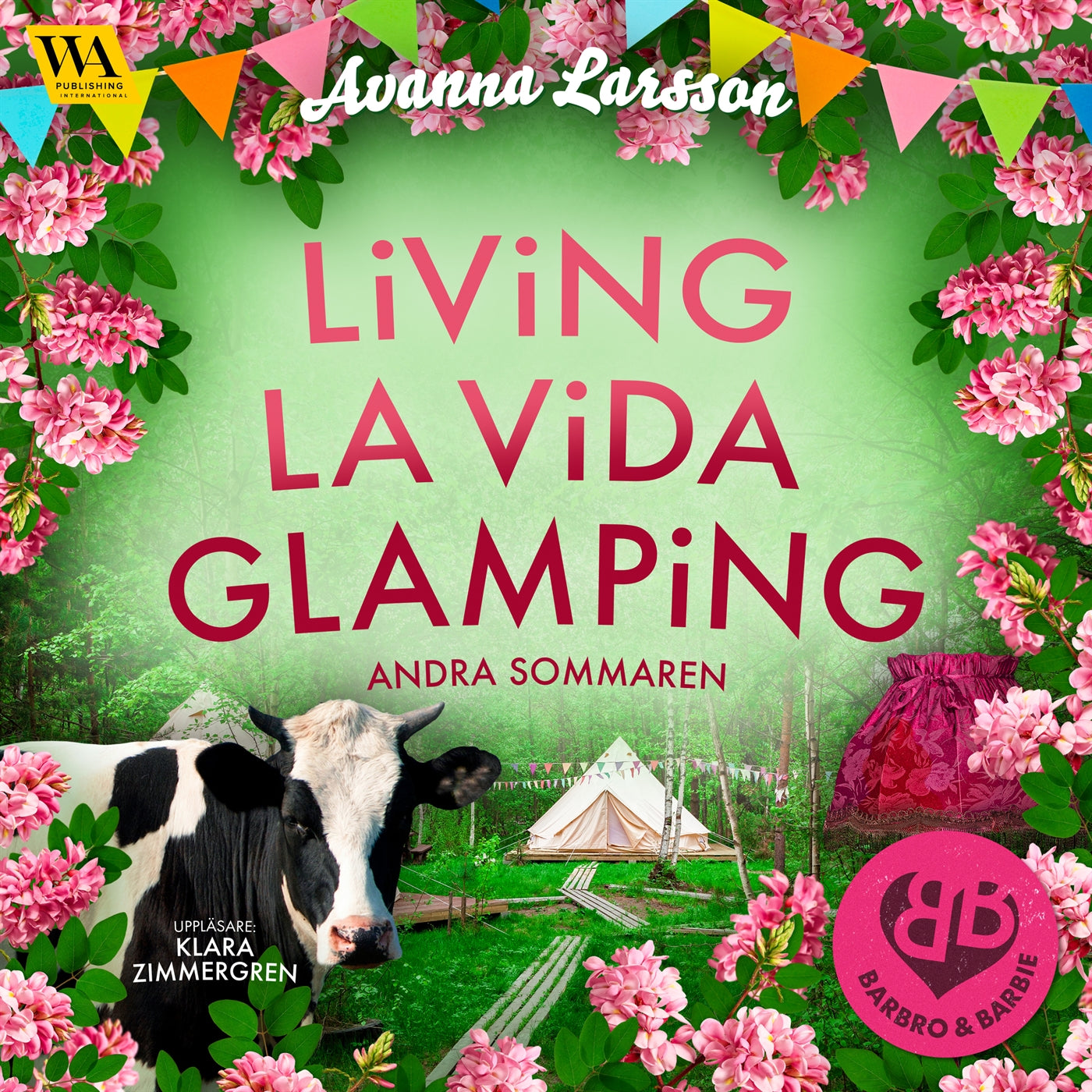 Living la vida glamping – andra sommaren – Ljudbok