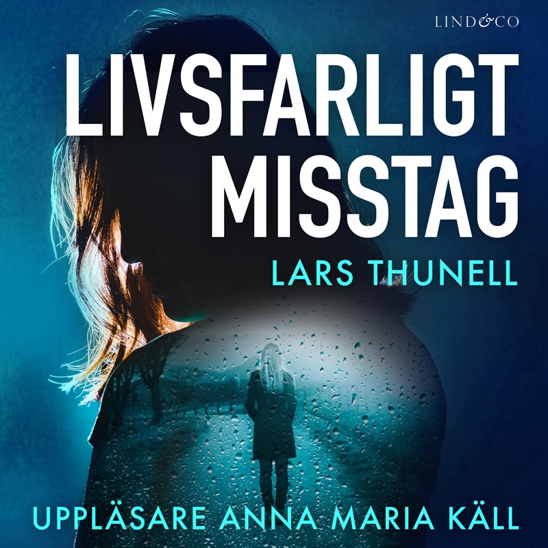 Livsfarligt misstag – Ljudbok