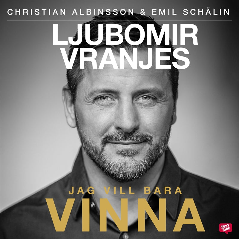 Ljubomir Vranjes: Jag vill bara vinna – Ljudbok
