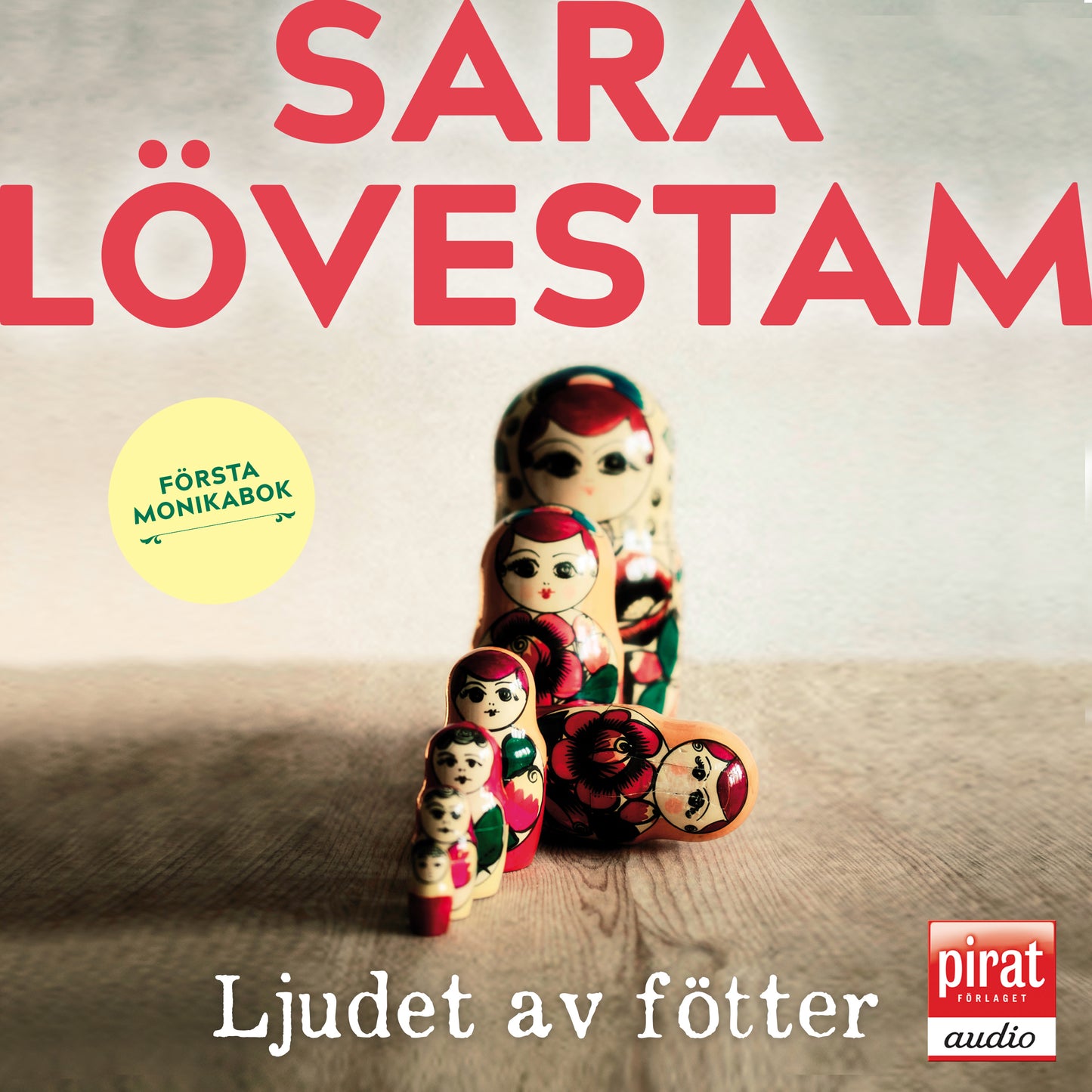 Ljudet av fötter : första Monikabok – Ljudbok