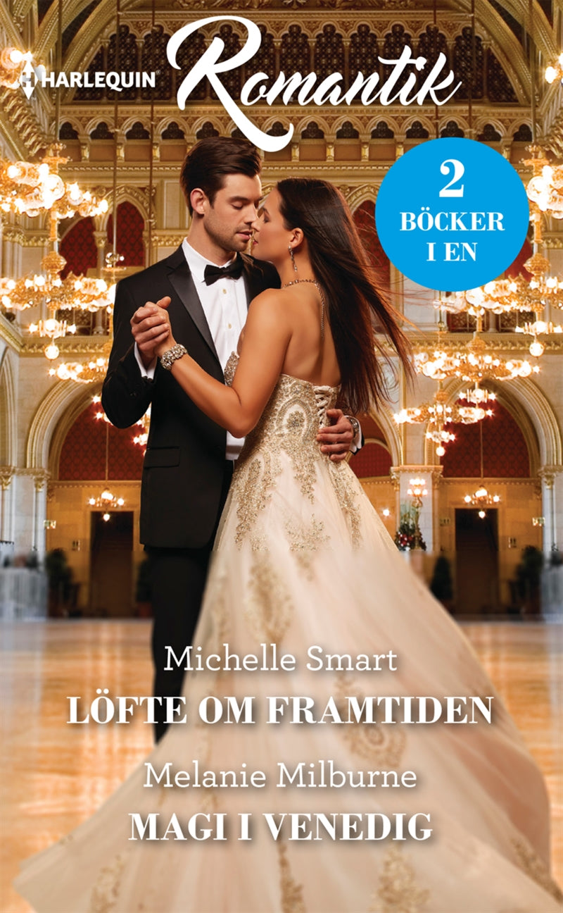 Löfte om framtiden / Magi i Venedig – E-bok