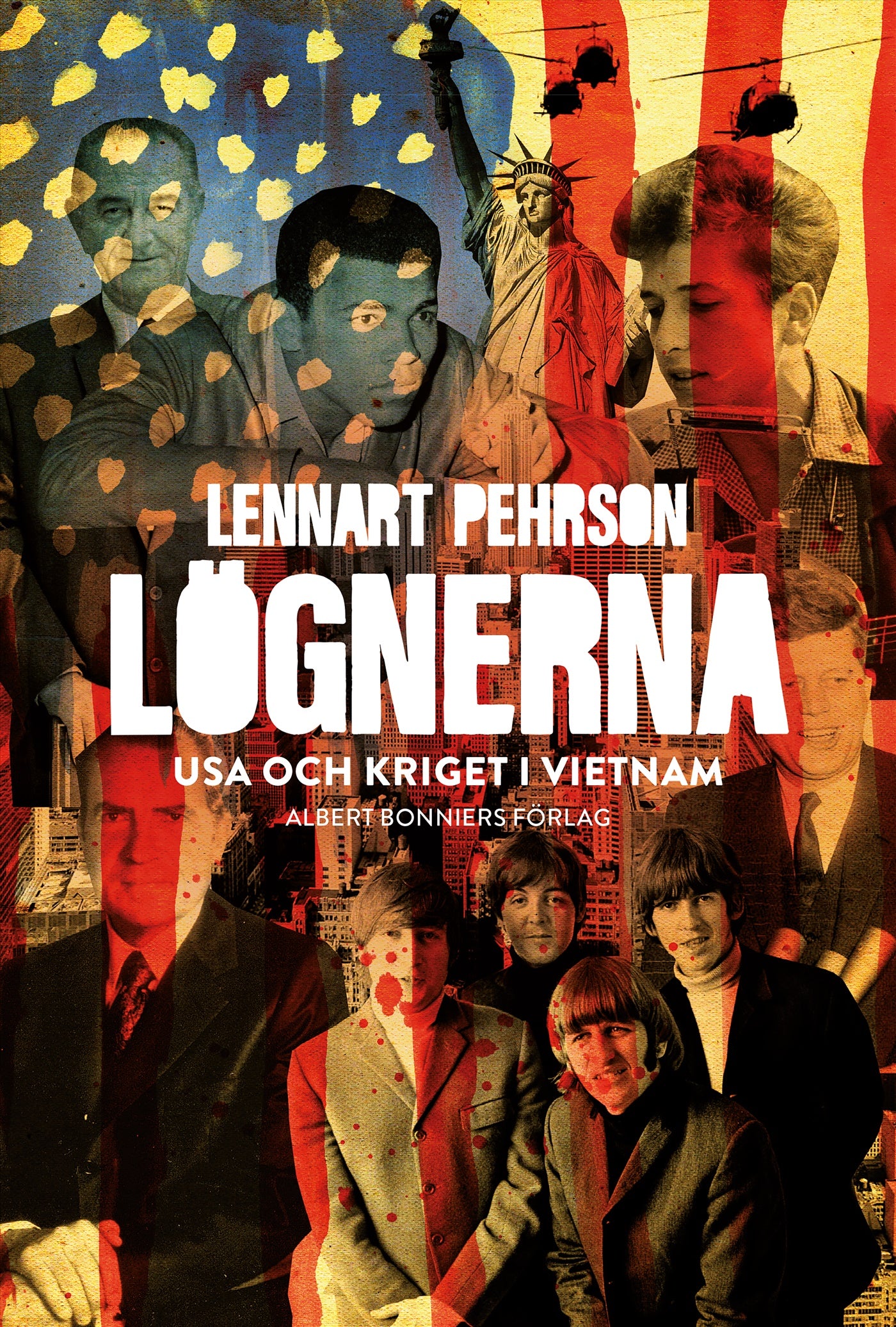 Lögnerna : USA och kriget i Vietnam – E-bok