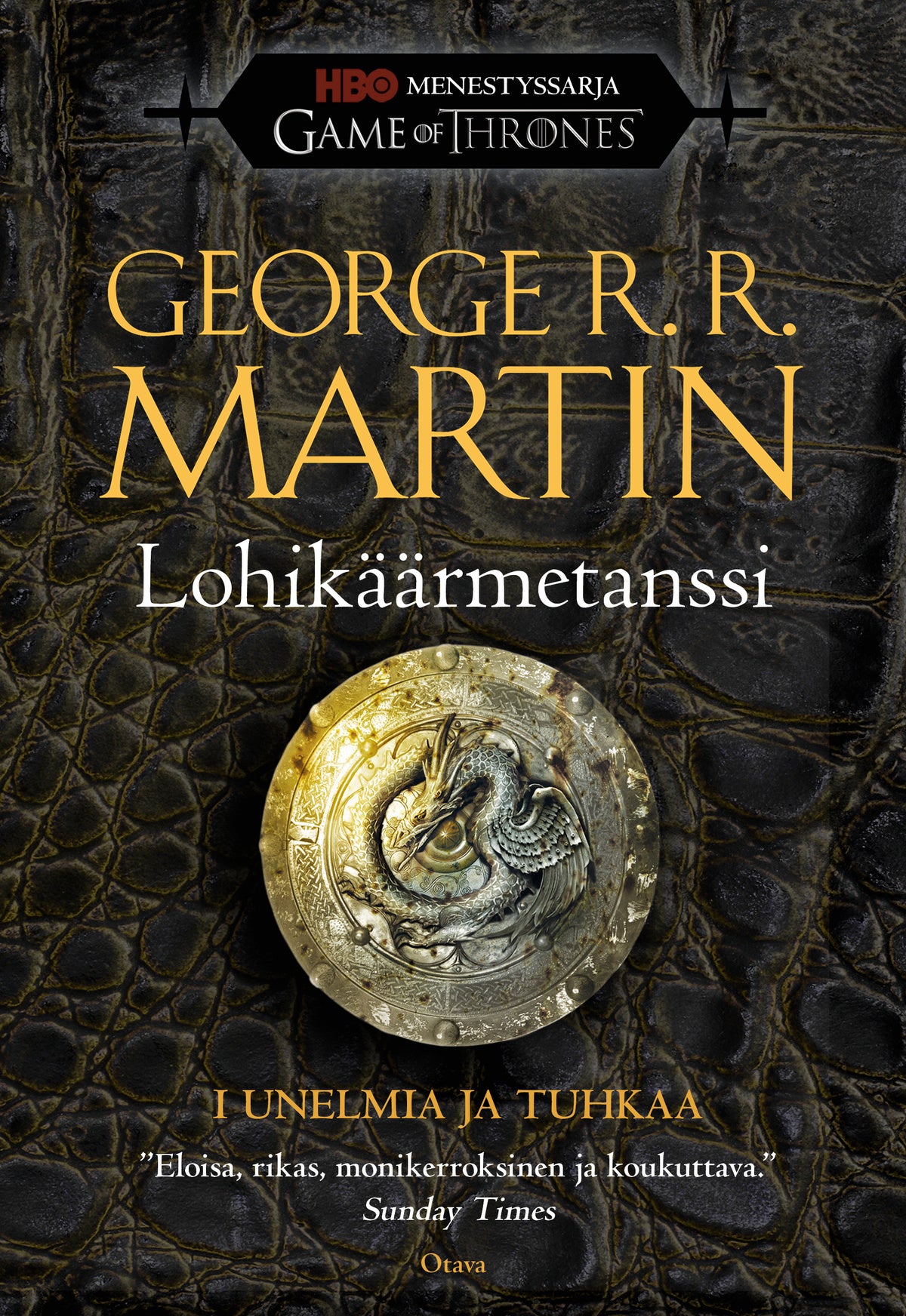 Lohikäärmetanssi – 1: Unelmia ja tuhkaa – E-bok