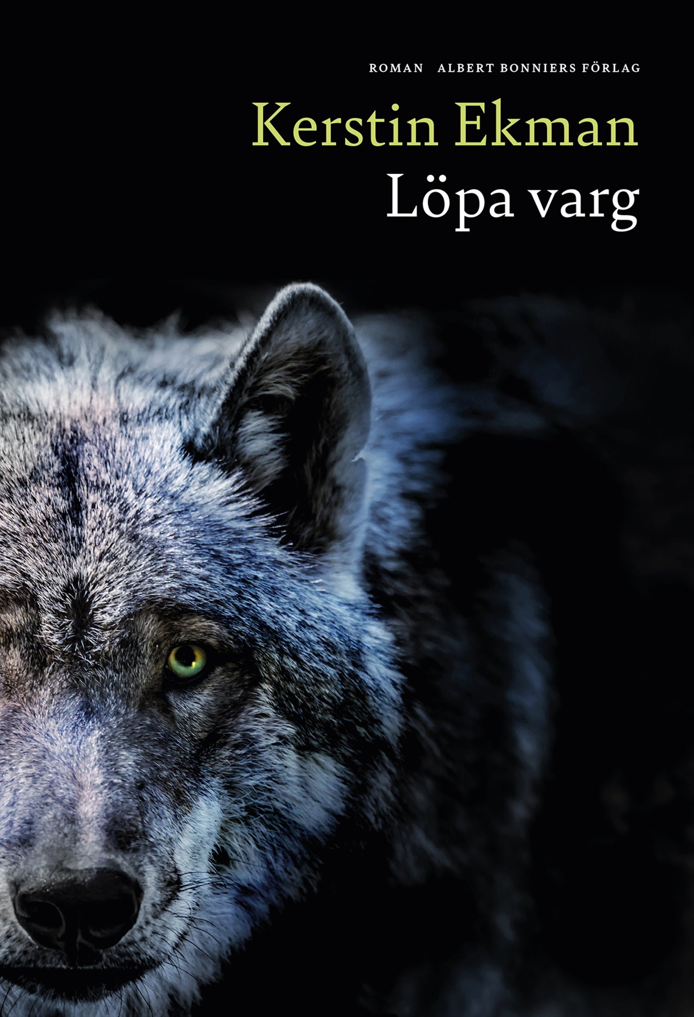 Löpa varg – E-bok