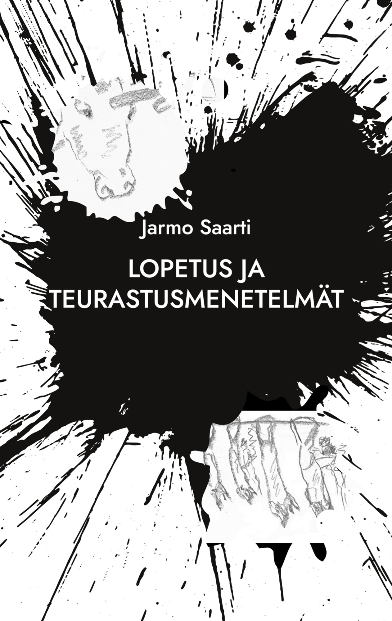 Lopetus ja teurastusmenetelmät: konkreettista runoutta – E-bok
