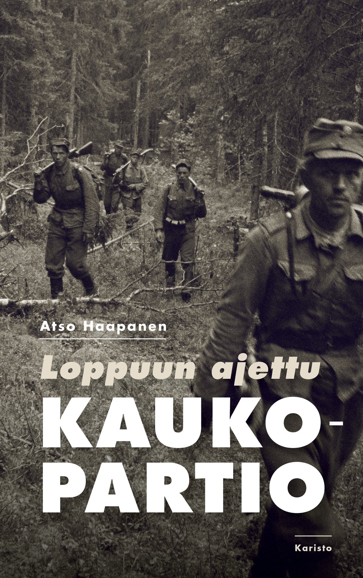 Loppuun ajettu kaukopartio – E-bok